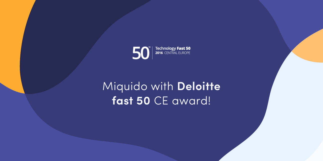 Miquido won Deloitte Technology Fast 50 CE award