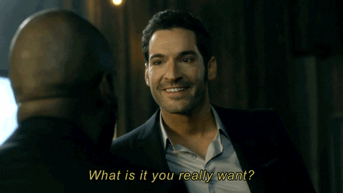 GIF "What is it you really want?"