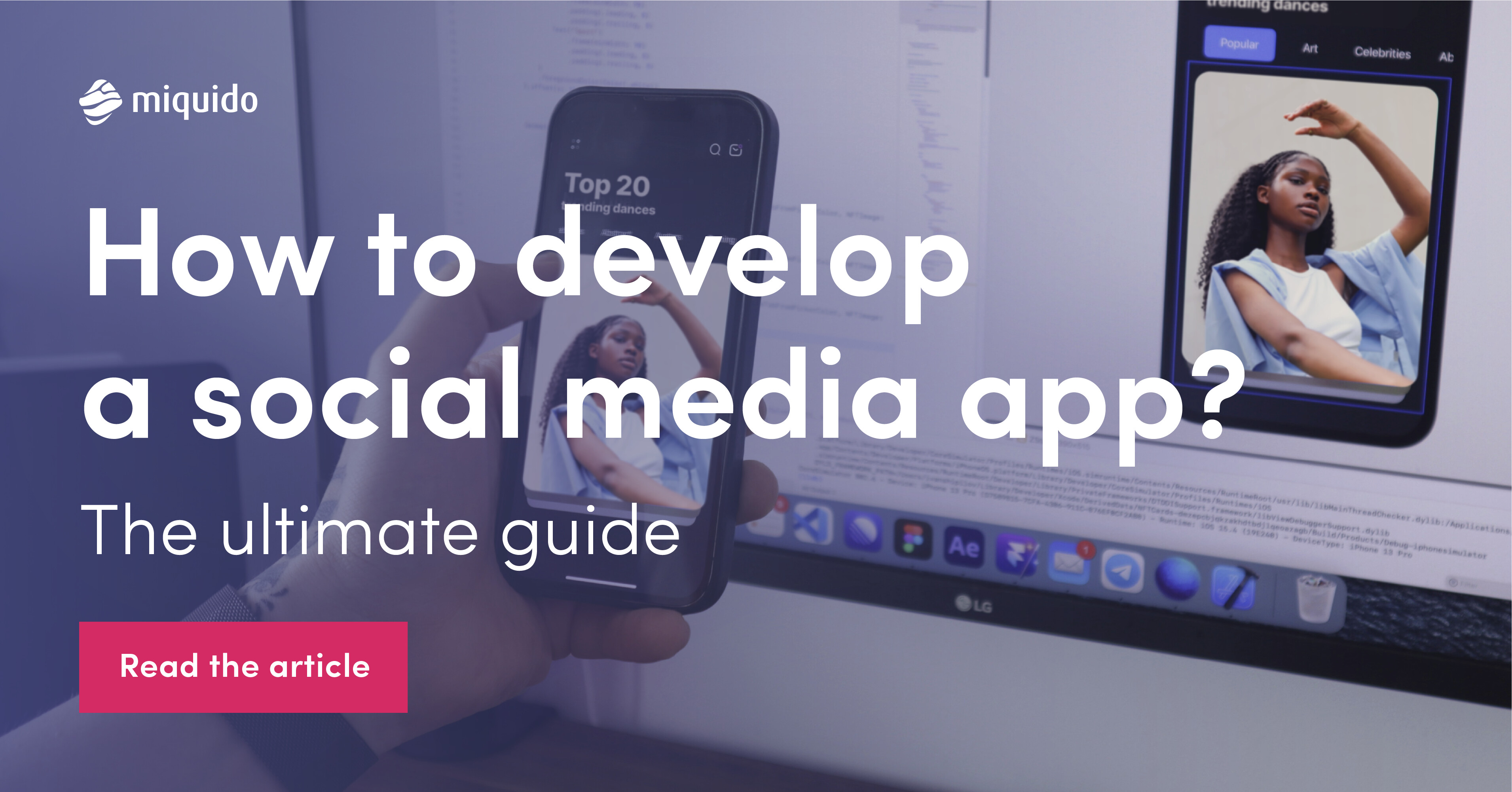 How To Develop A Social Media App Master Guide Miquido Blog How To Develop A Social Media App Master Guide Miquido Blog