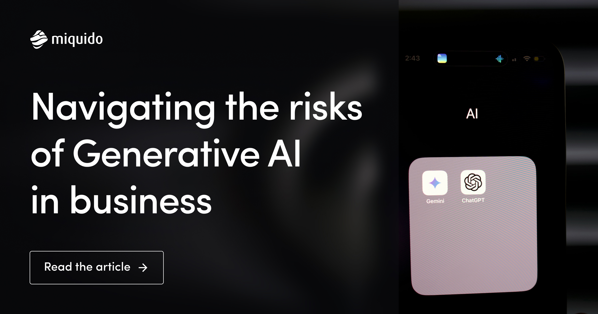 Navigating the Risks of Generative AI in Business | Blog Miquido